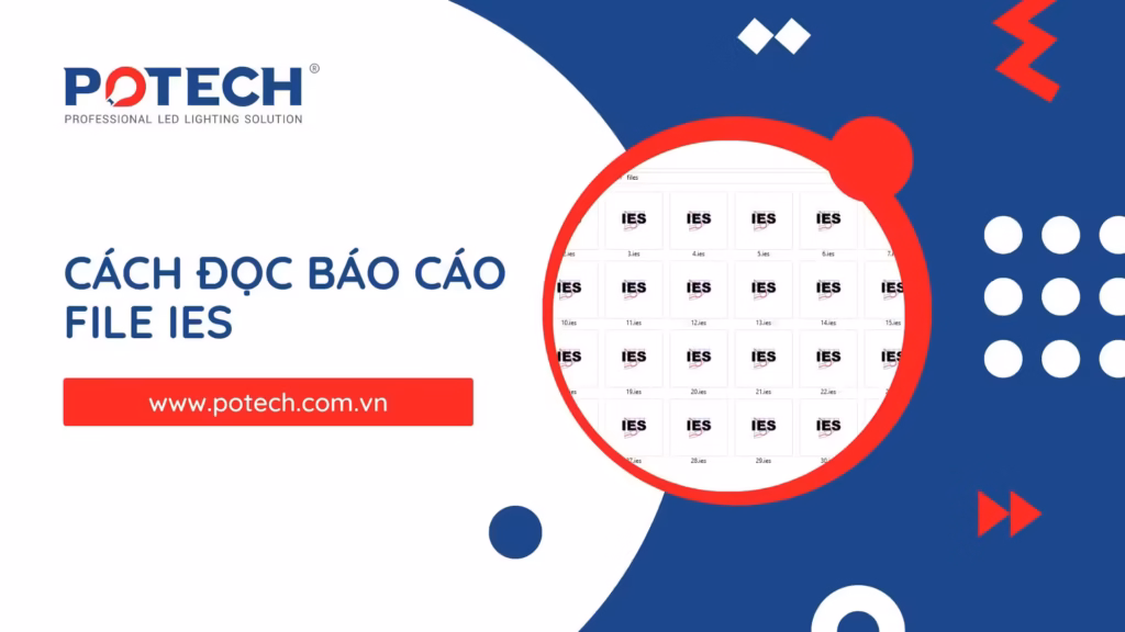 Cách đọc báo cáo IES?