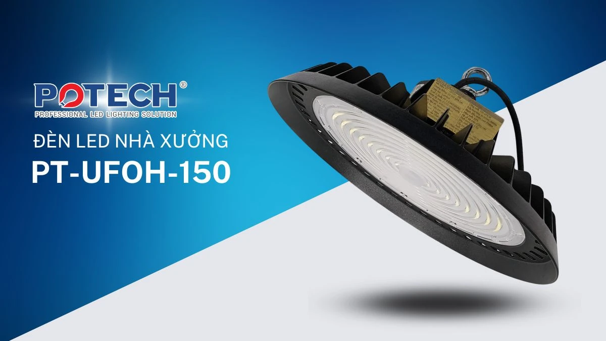 Đèn LED Nhà Xưởng PT UFOH