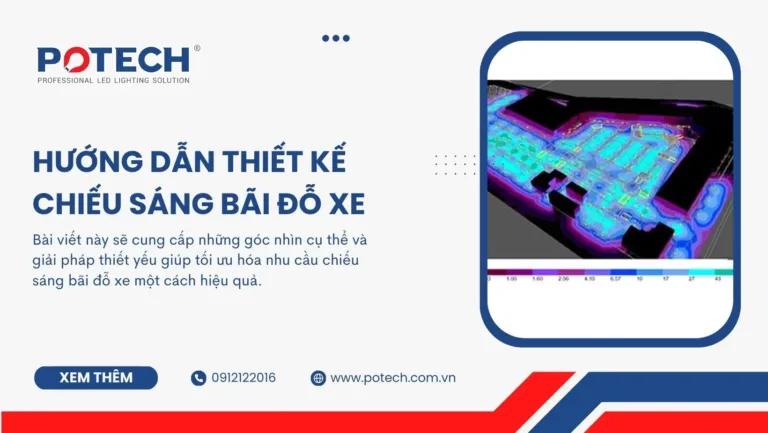 Hướng dẫn thiết kế chiếu sáng bãi đỗ xe
