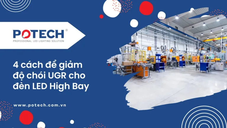 4 cách để giảm độ chói UGR cho đèn LED High Bay