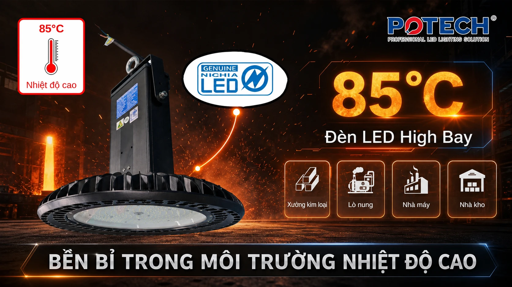 Den LED high bay chiu nhiet PT-HTL-150 ben bi trong moi truong nhiet do cao