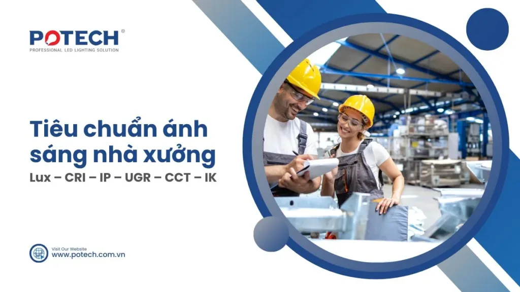 Tiêu chuẩn ánh sáng nhà xưởng