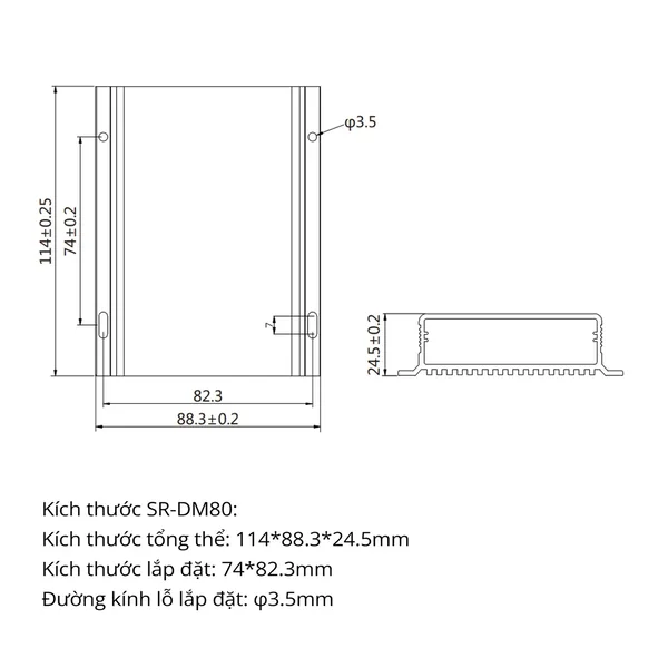 Bản vẽ kích thước SR-DM80: 114 x 88.3 x 24.5 mm, lỗ lắp 74 x 82.3 mm