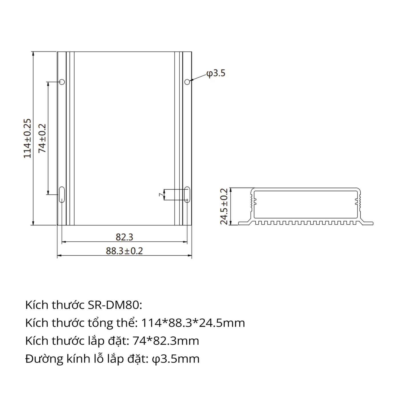 Bản vẽ kích thước SR-DM80: 114 x 88.3 x 24.5 mm, lỗ lắp 74 x 82.3 mm